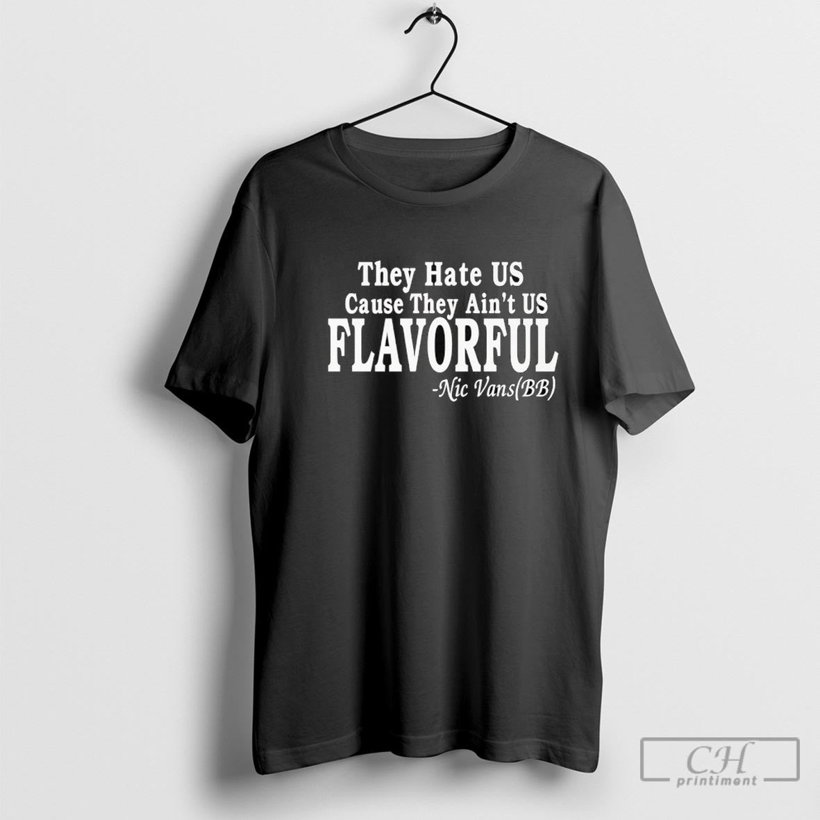 They Hate Us Cause They Aint Us Flavorful Nic Vans Bb Shirt Sweater