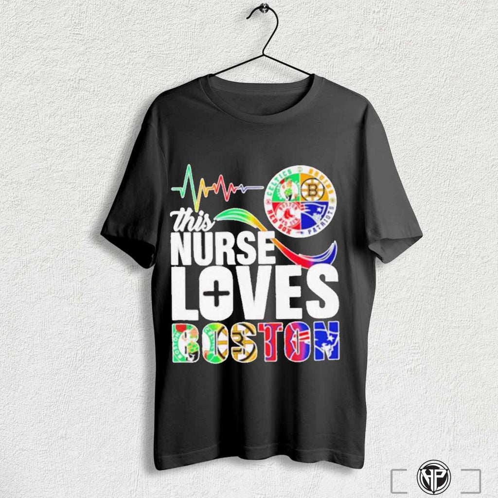 This Nurse Loves Boston Sports 2024 Shirt
