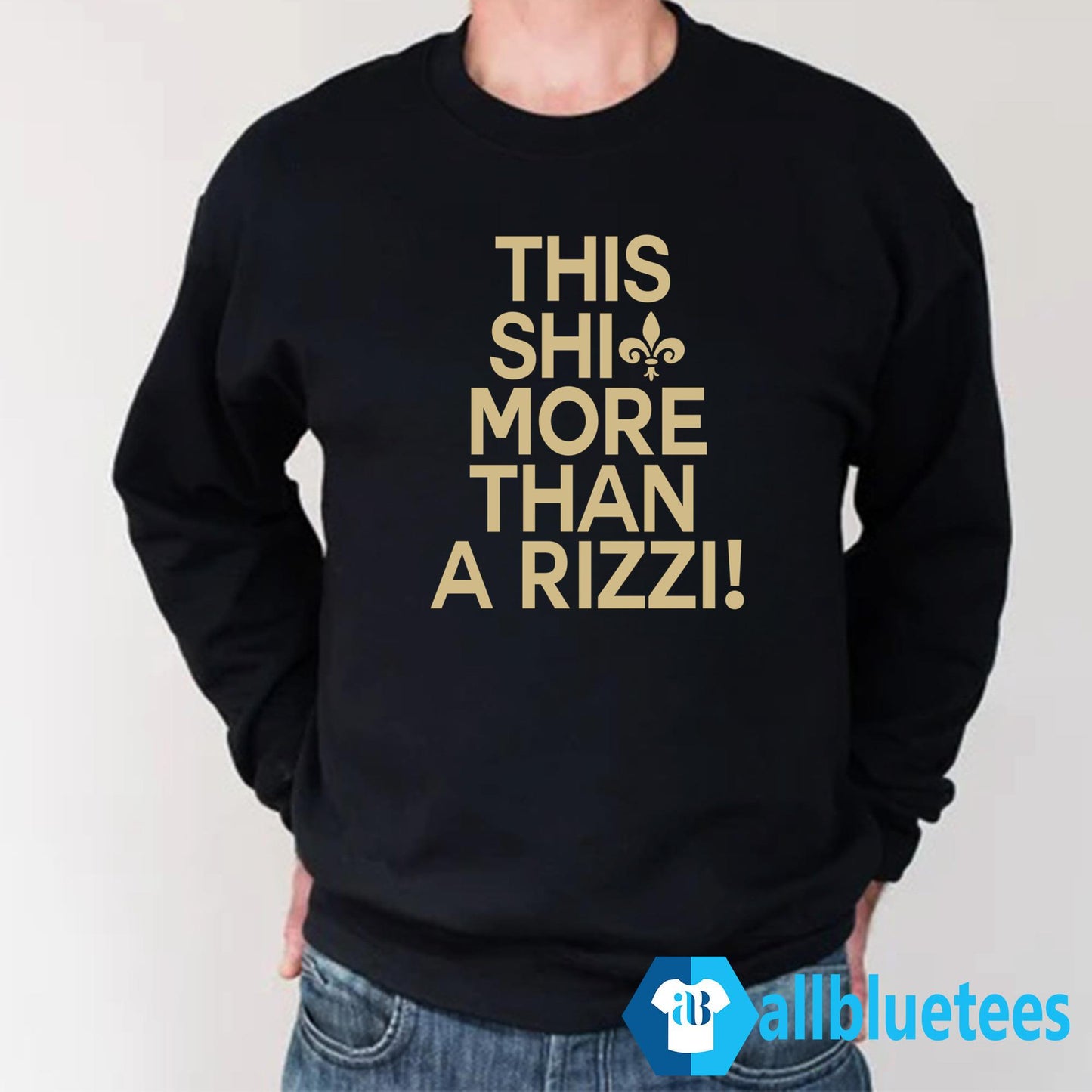 This Shit More Than A Rizzi Shirt