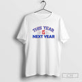 This Year Is Next Year