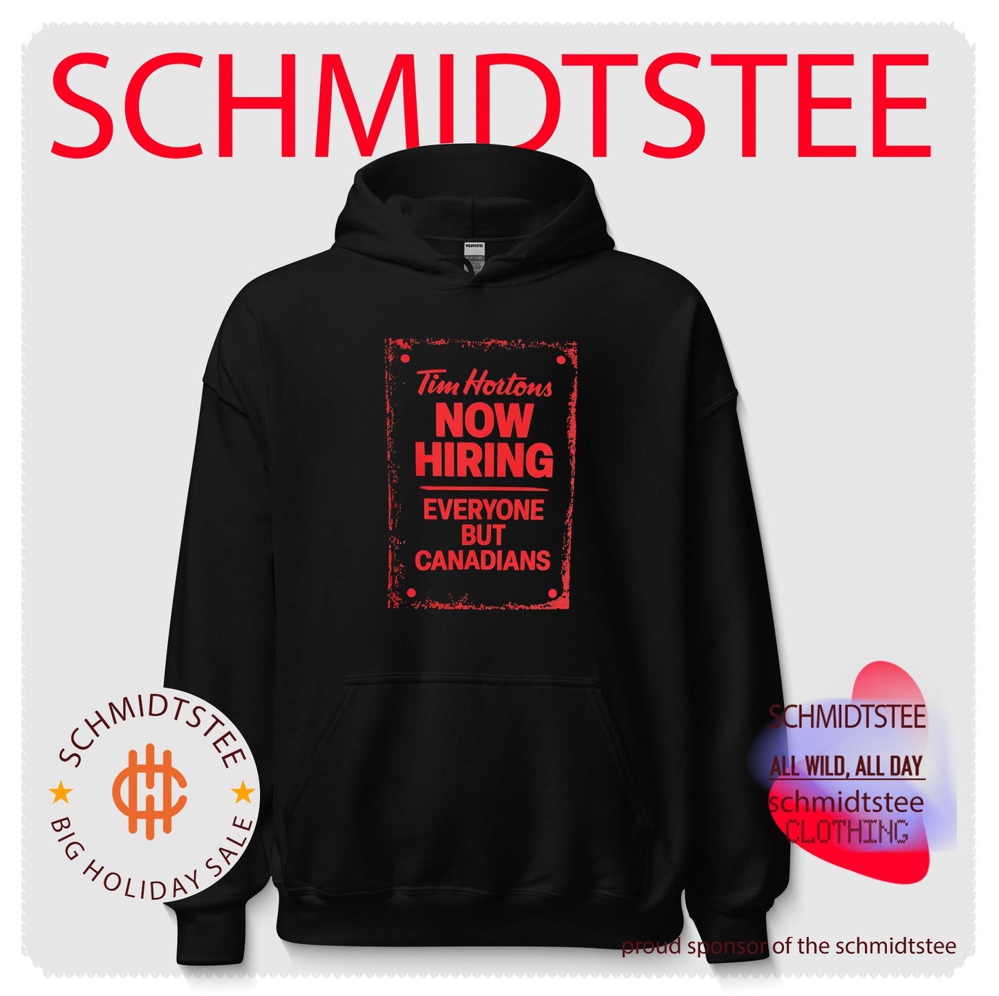 Tim Hortons Now Hiring everyone but Canadians shirt