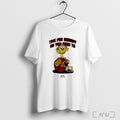 Time For Kickoff So You Need To Football T Shirt
