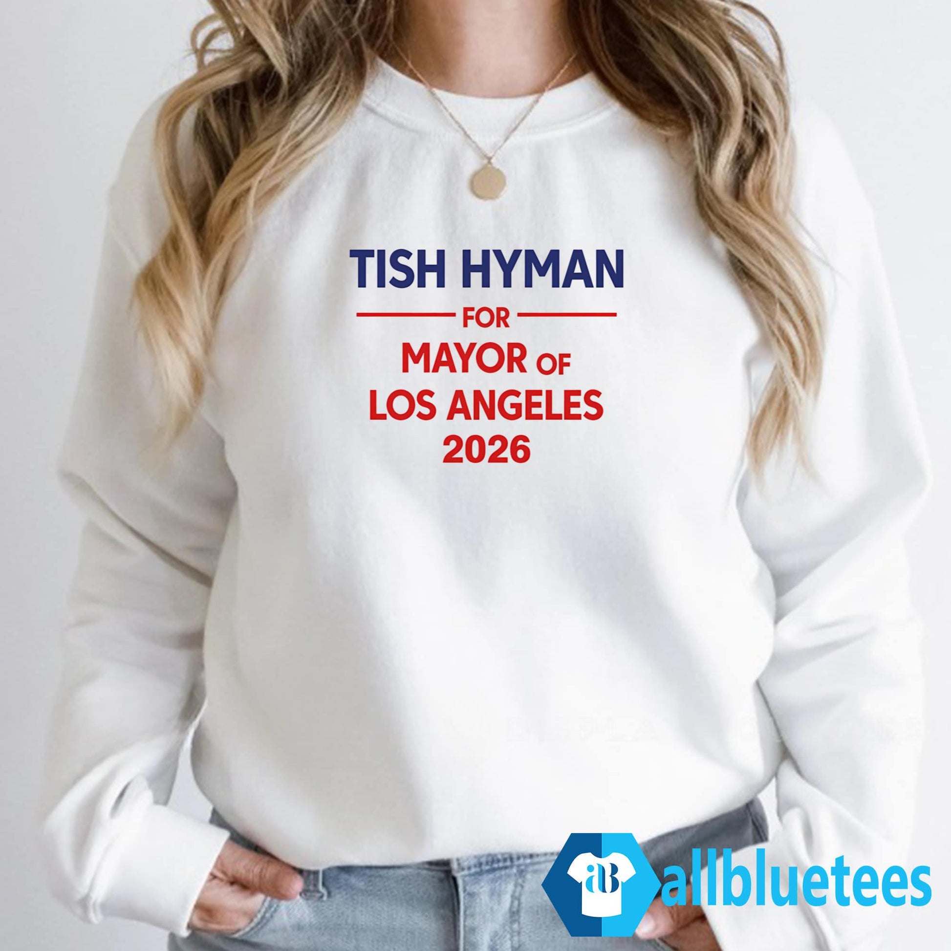 Tish Hyman For Mayor Of Los Angeles 2026 Shirt