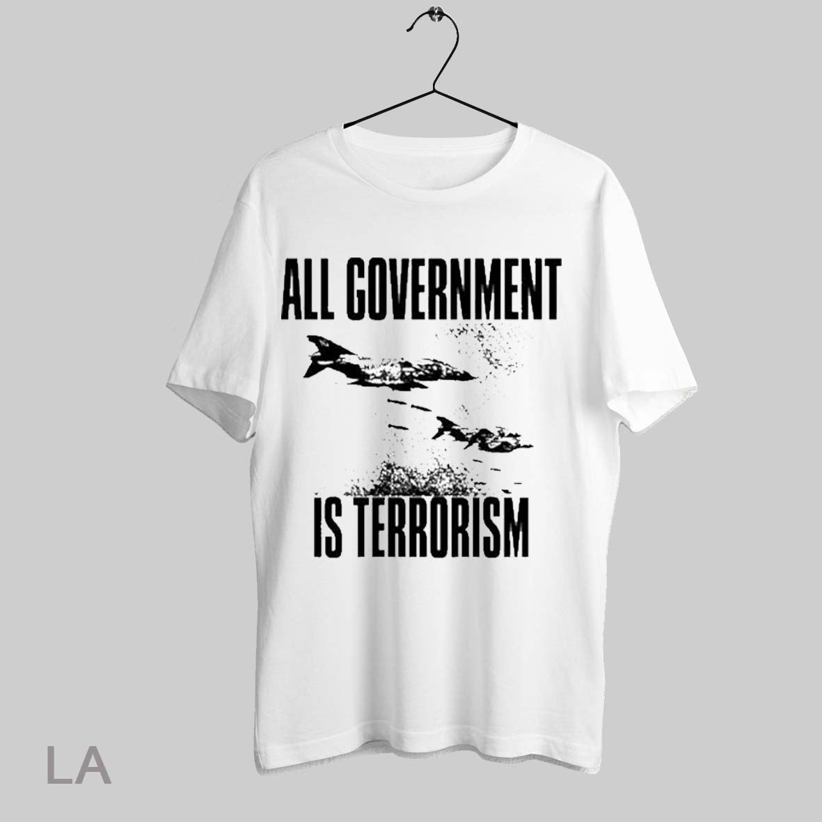 Top All Government Is Terrorism T Shirt
