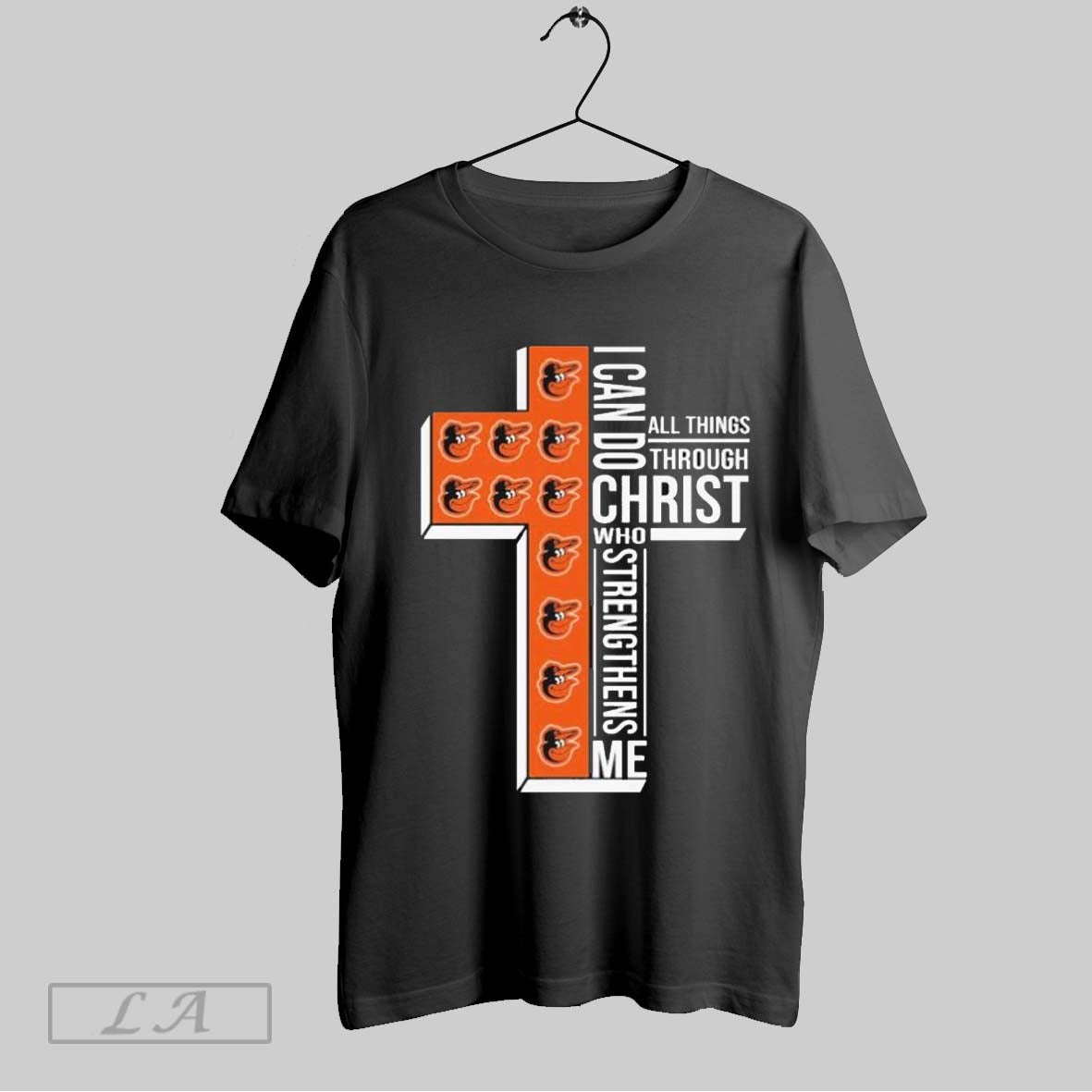 Top Baltimore Orioles I Can Do Christ All Things Through Who Strengthens Me