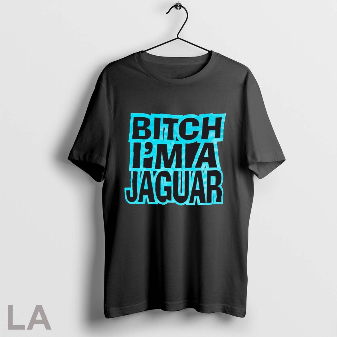 Top Bitch Im A Jaugar