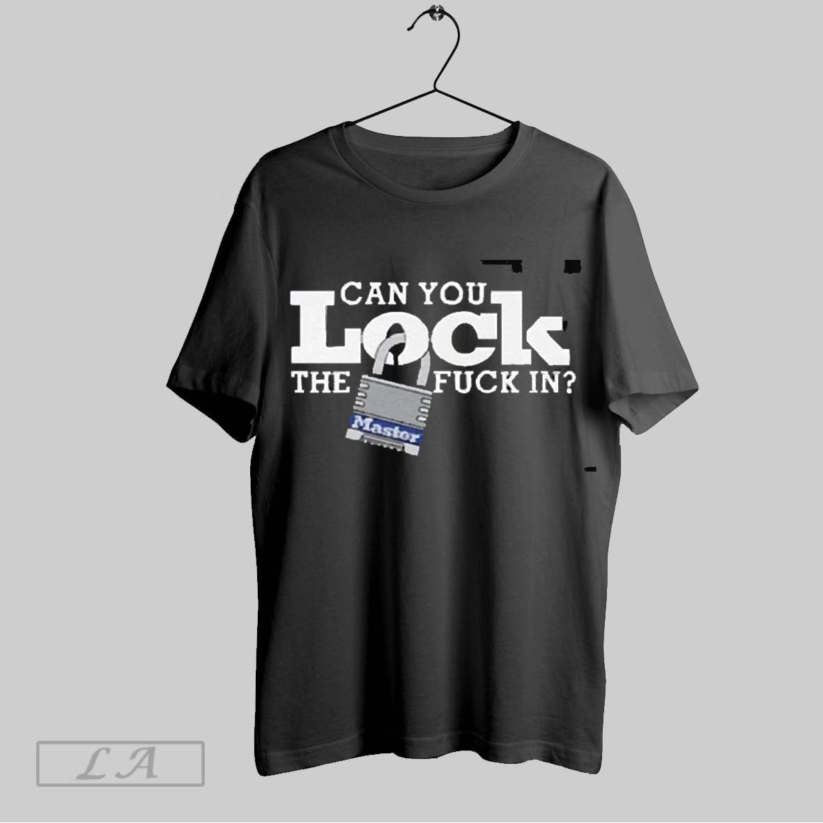 Top Can You Lock The Fuck In 2025 T Shirt