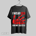 Top I Wear Red For My Sisters 2025 T Shirt