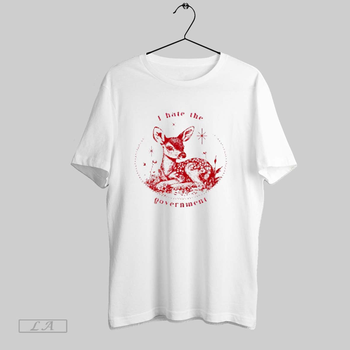 Top I Hate The Government Deer T Shirt