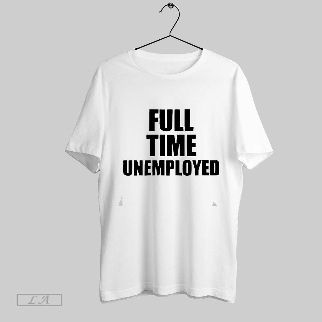 Top Jakey Full Time Unemployed 2025 T Shirt