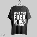 Top Nick Walker39 Who The Fuck Is Bob 8th Place 2025 T Shirt Sweatshirt Tee
