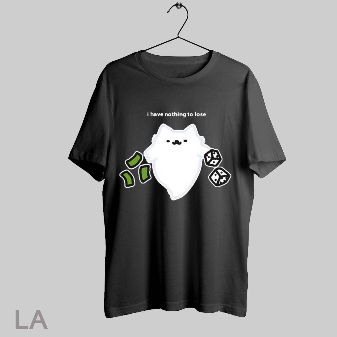 Top Silly Nub Cat I Have Nothing To Lose Dice T Shirt