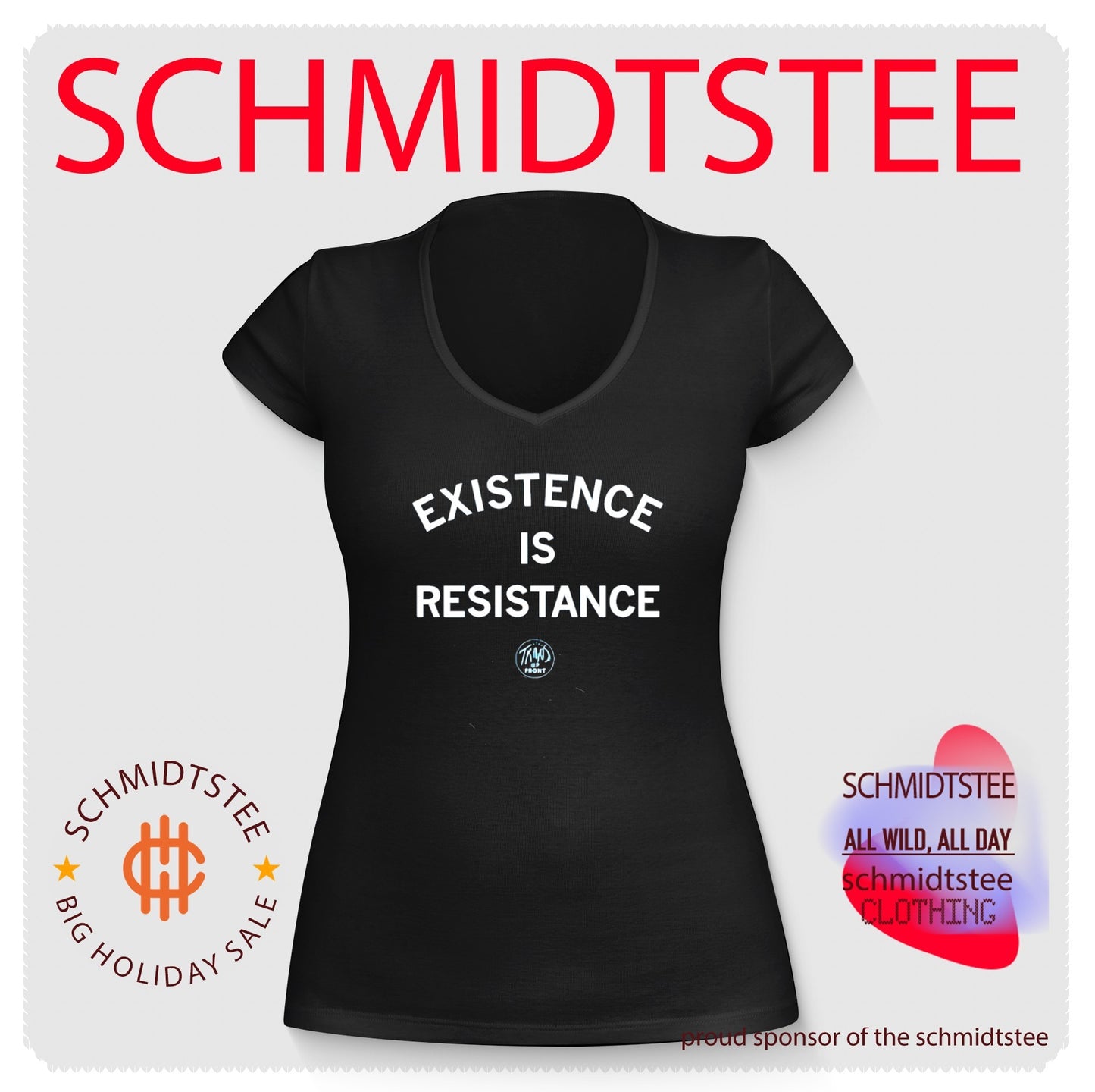 Trans Up Front Existence is Resistance shirt