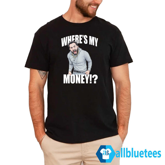 TraxNYC Where’s My Money Shirt