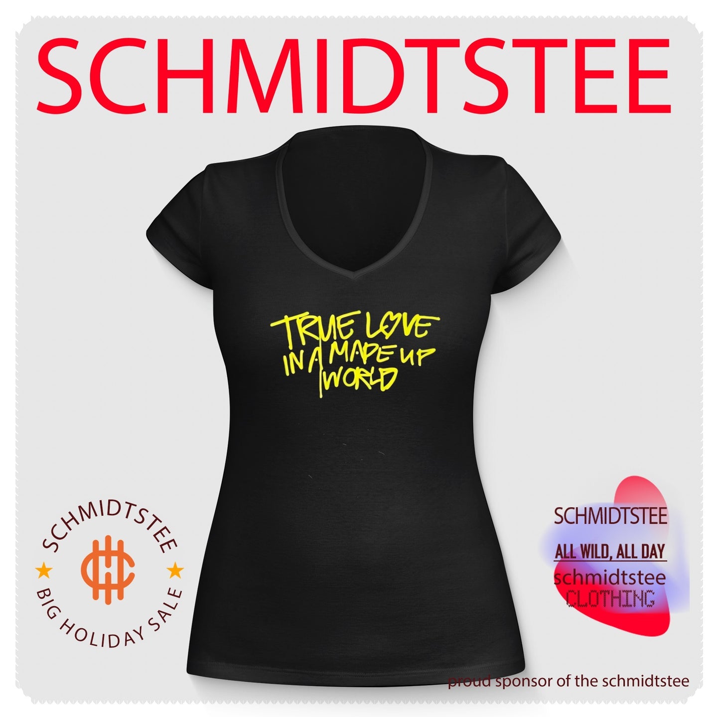 True Love In A Made Up World Shirt