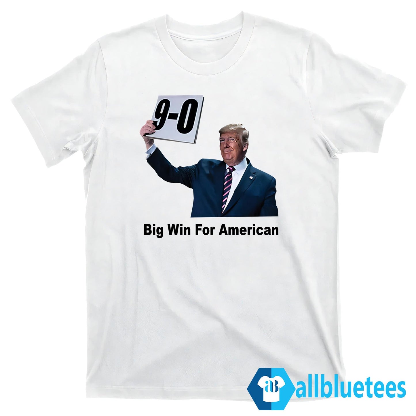 Trump 9-0 Big Win For American Shirt