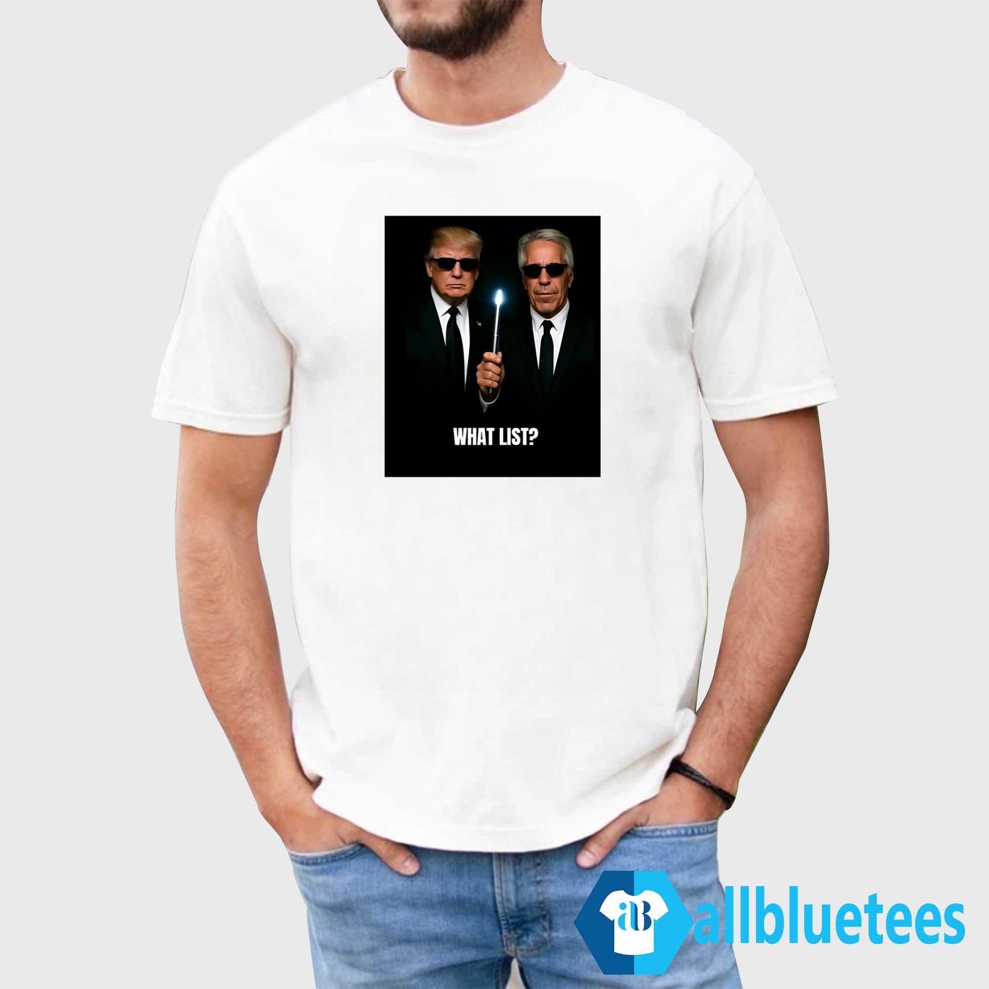 Trump And Jeffrey Epstein What List Shirt