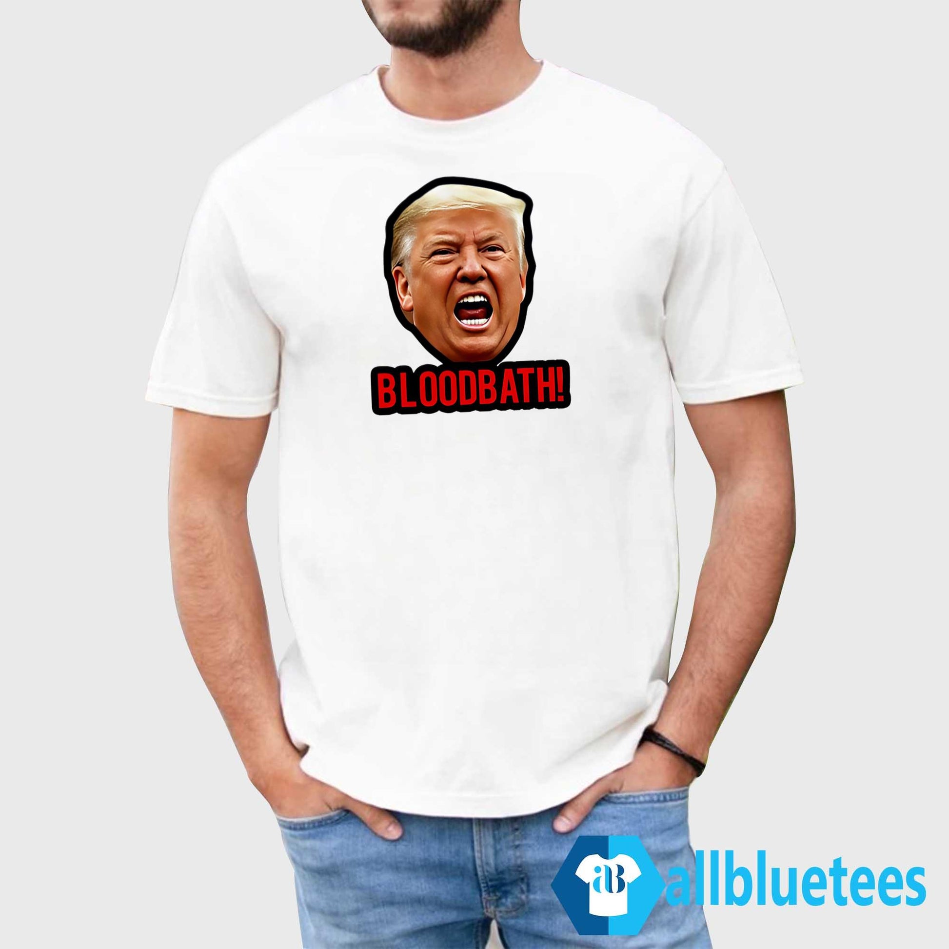 Trump Bloodbath Shirt