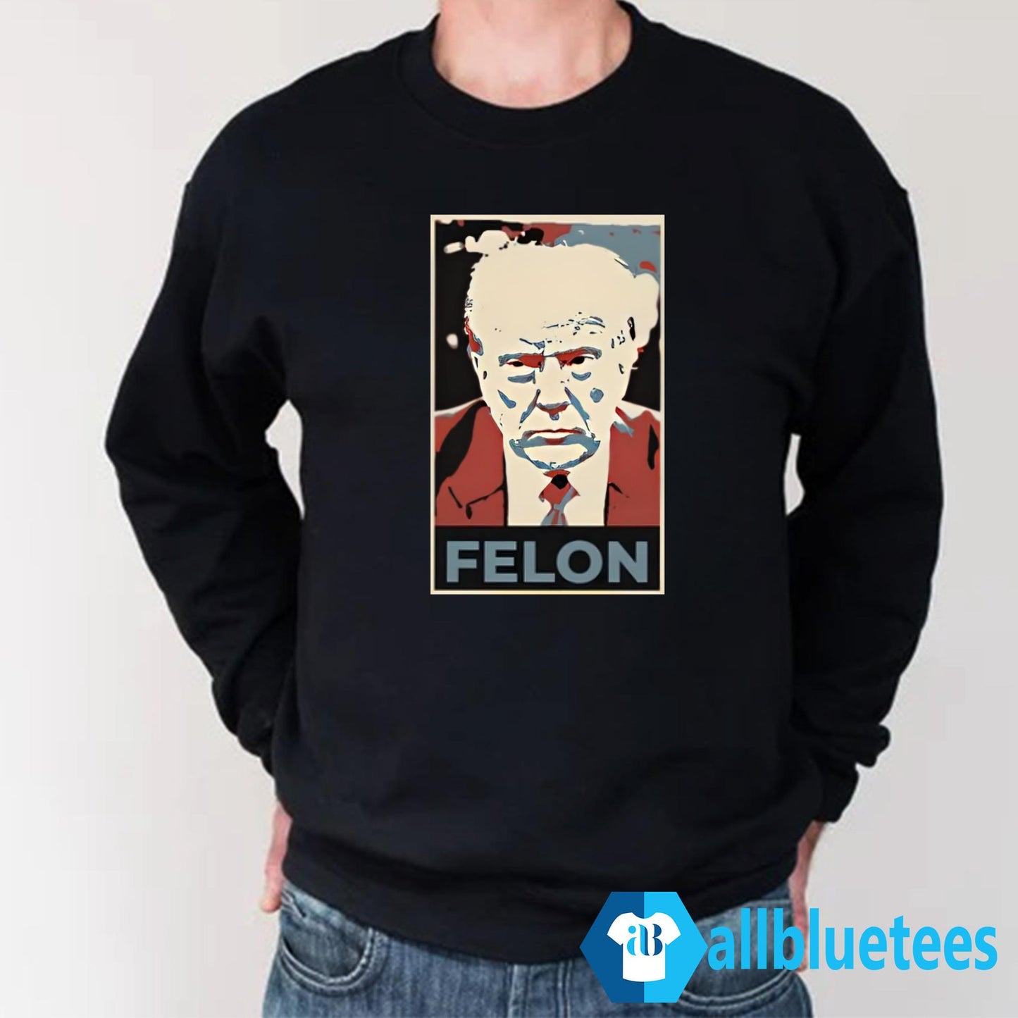 Trump Felon Shirt