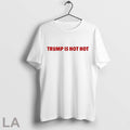 Trump Is Not Hot