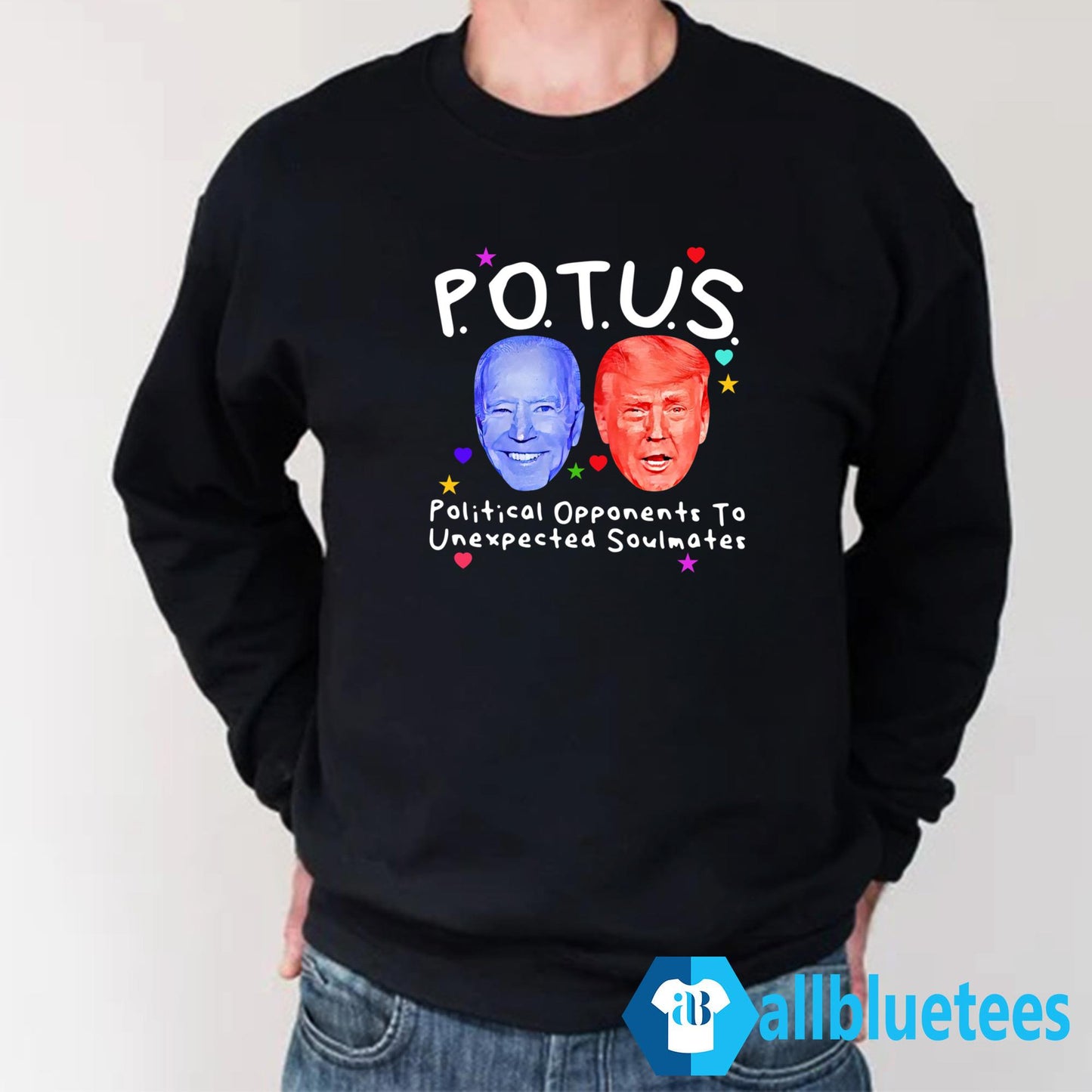 Biden Vs Trump POTUS Political Opponents To Unexpected Soulmates Shirt