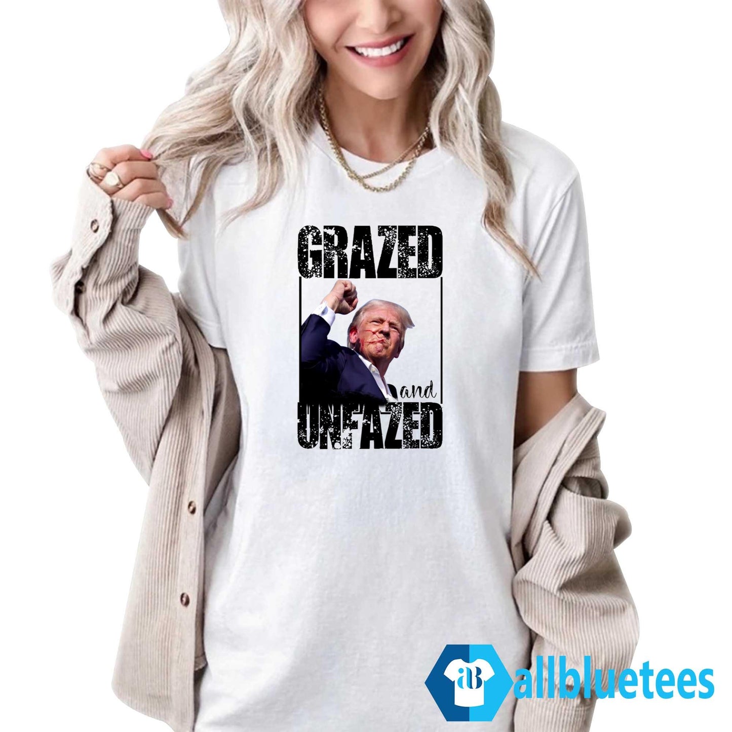 Trump Shooting Grazed And Unfazed Shirt