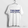 Trump Won Again 2024 Congratulations