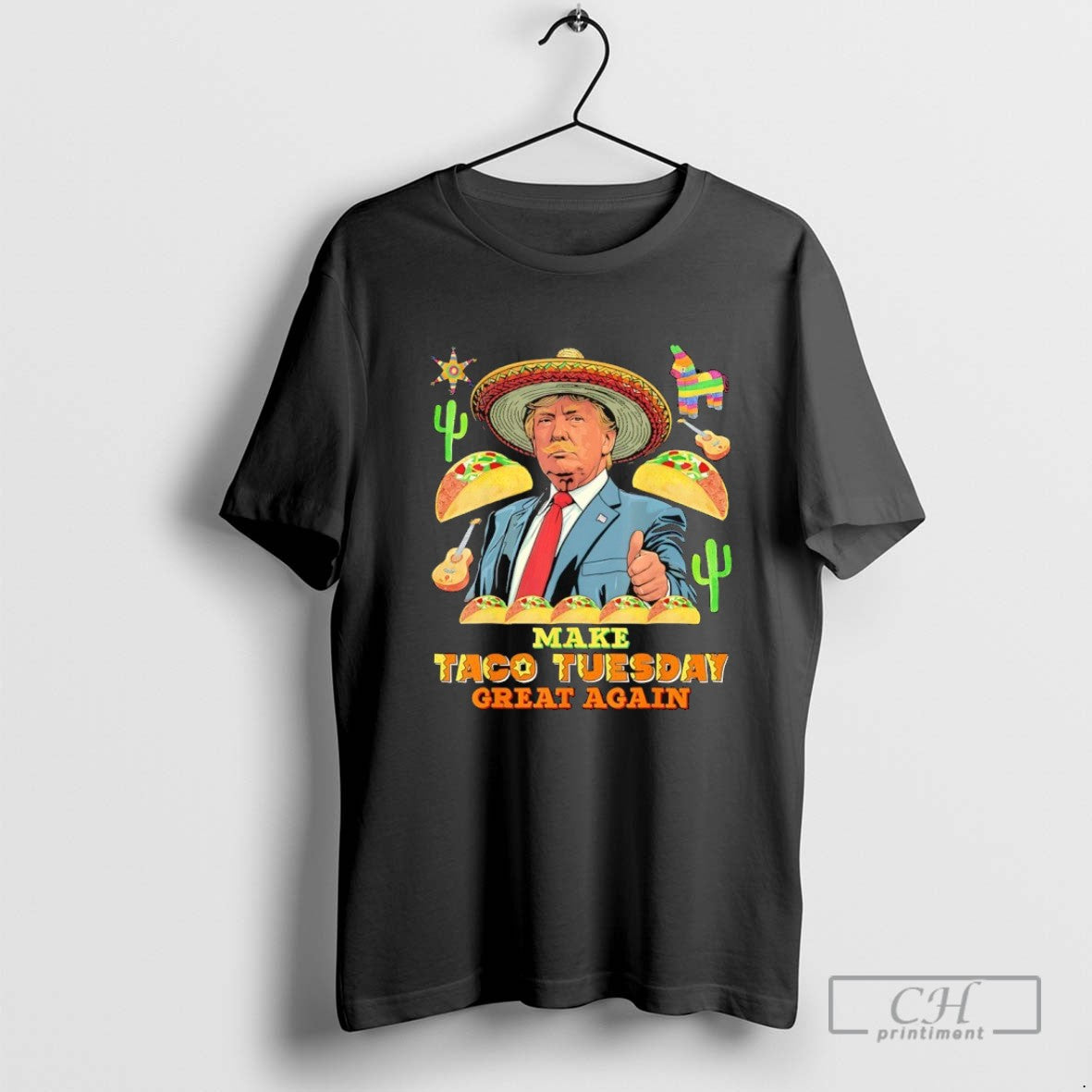 Trump Make Taco Tuesday Great Again