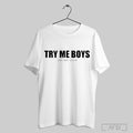 Try Me Boys Julius 2024 T Shirt