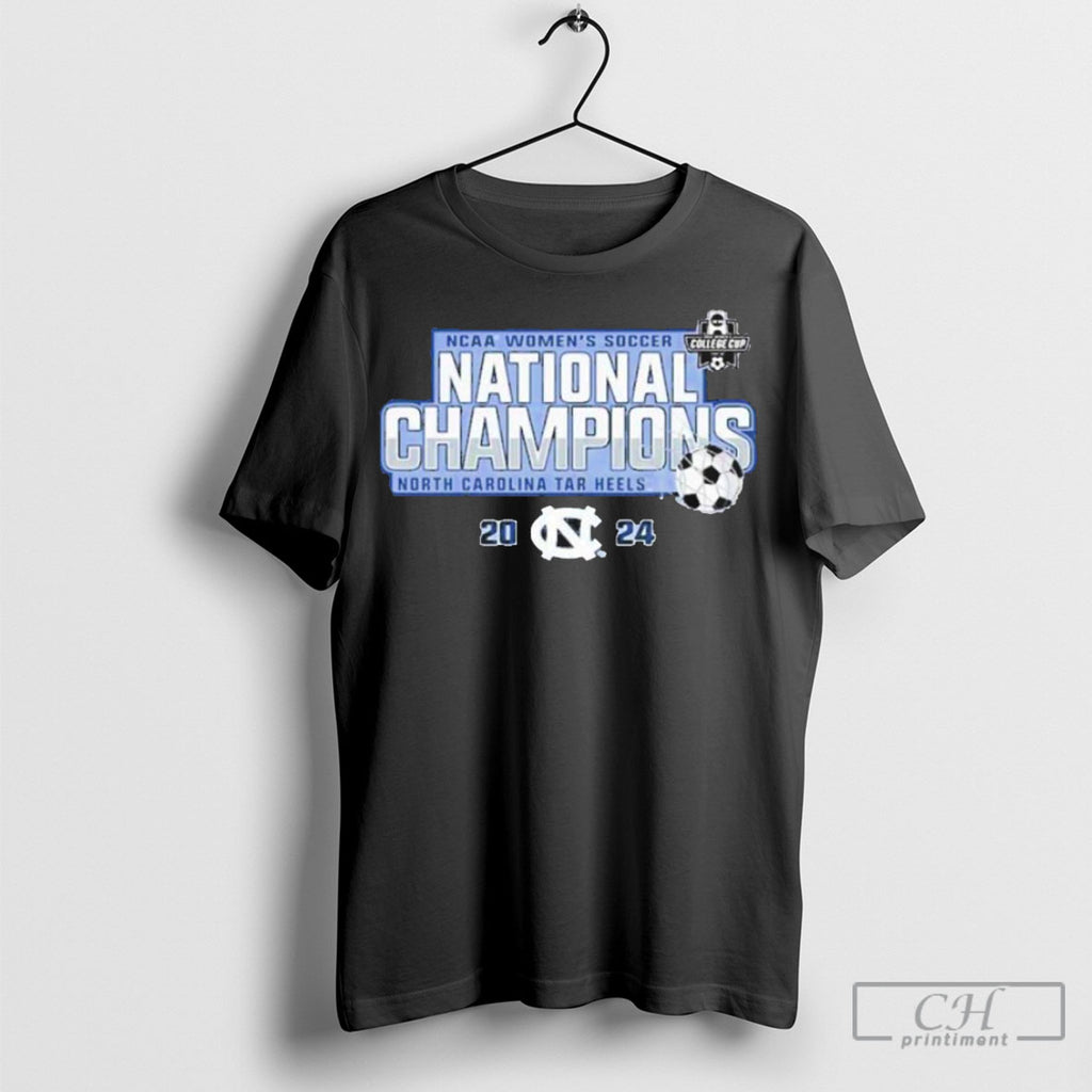 Unc 2024 Womens Soccer National Champions North Carolina Tar Heels Tee Shirt