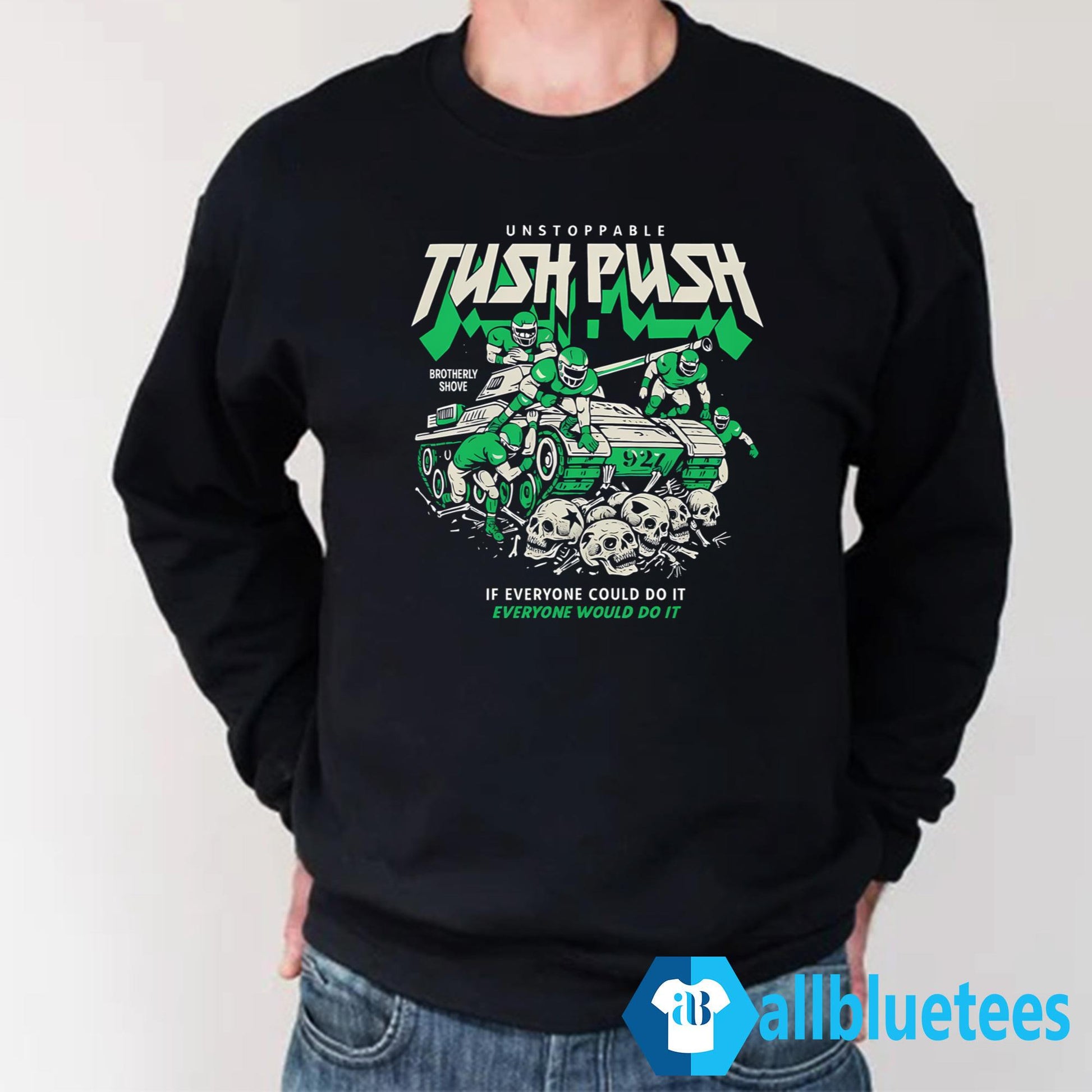 Unstoppable Tush Push Brotherly Shove Shirt