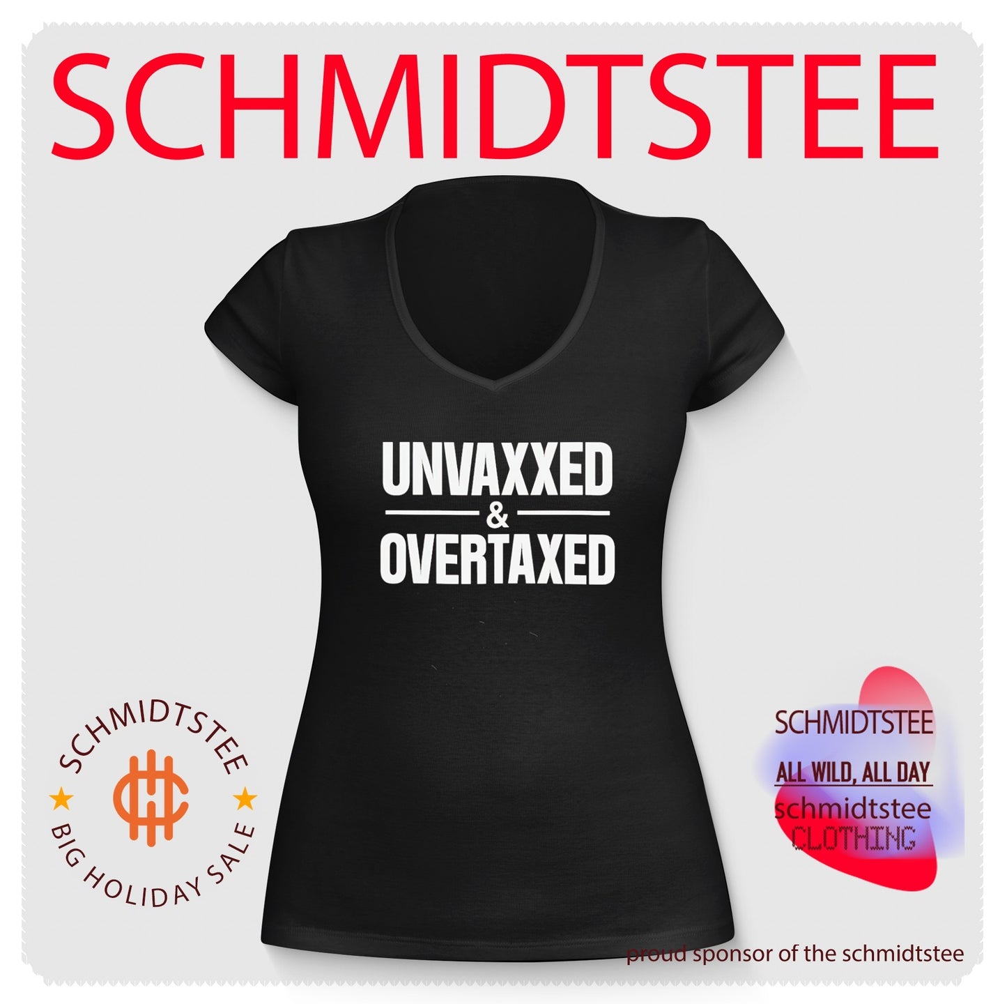 Unvaxxed and Overtaxed text shirt
