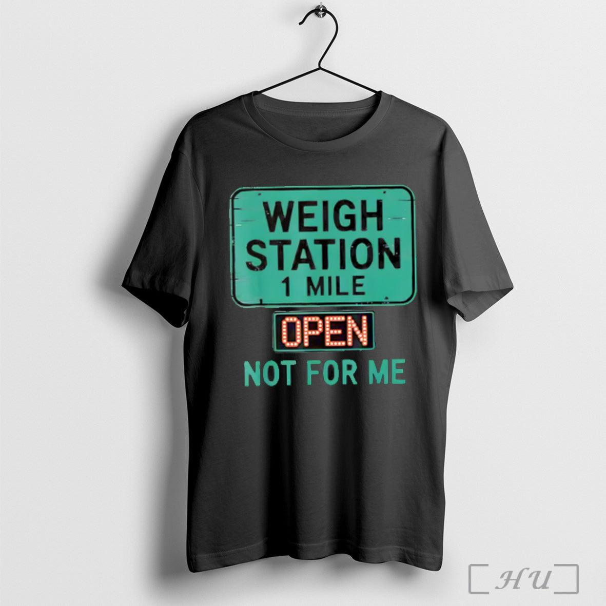 Usa Trucker Weigh Station Not For Me Proud To Haul Cdl T Shirt