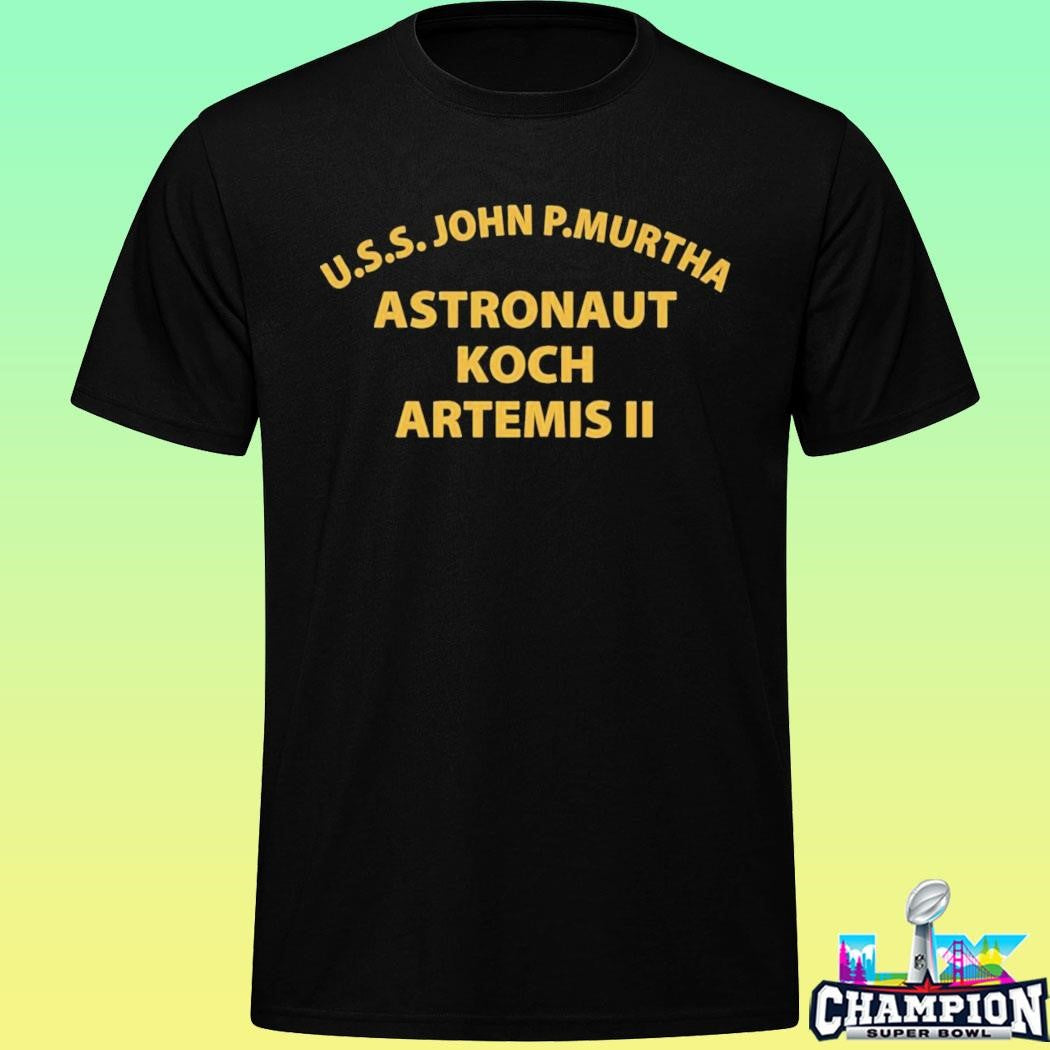 Uss John P Murtha Astronaut Koch Artemis 2 Shirt