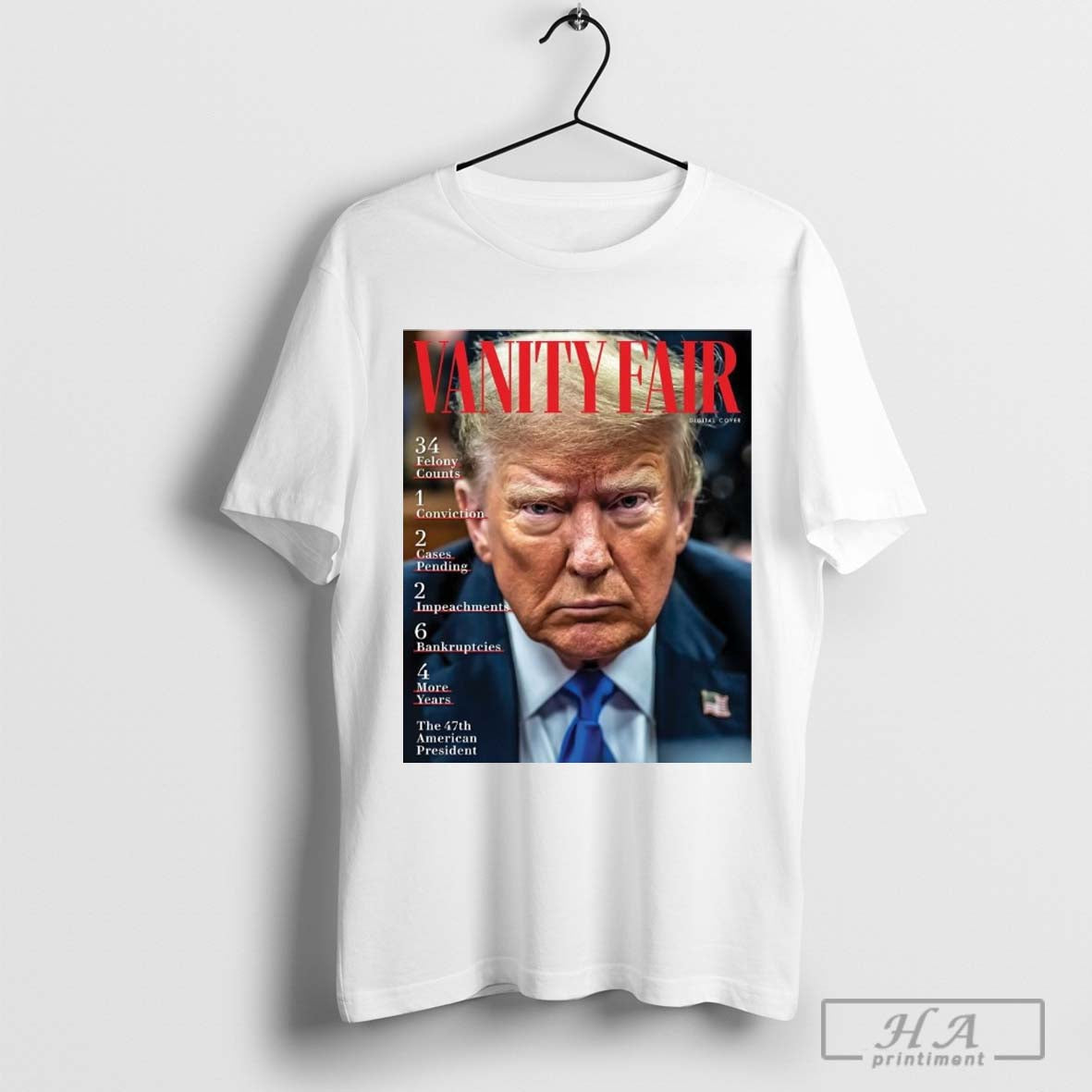 Vanity Fair Donald Trump Has Won The 2024 Election 47th President Of The United States