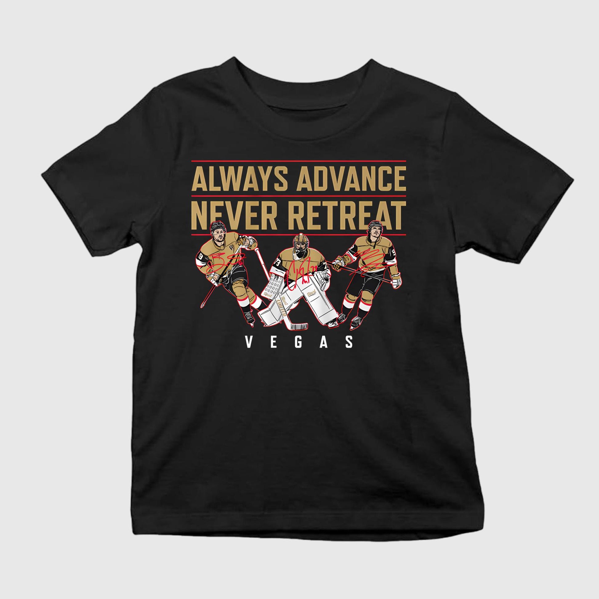 Vegas Always Advance Never Retreat Shirt