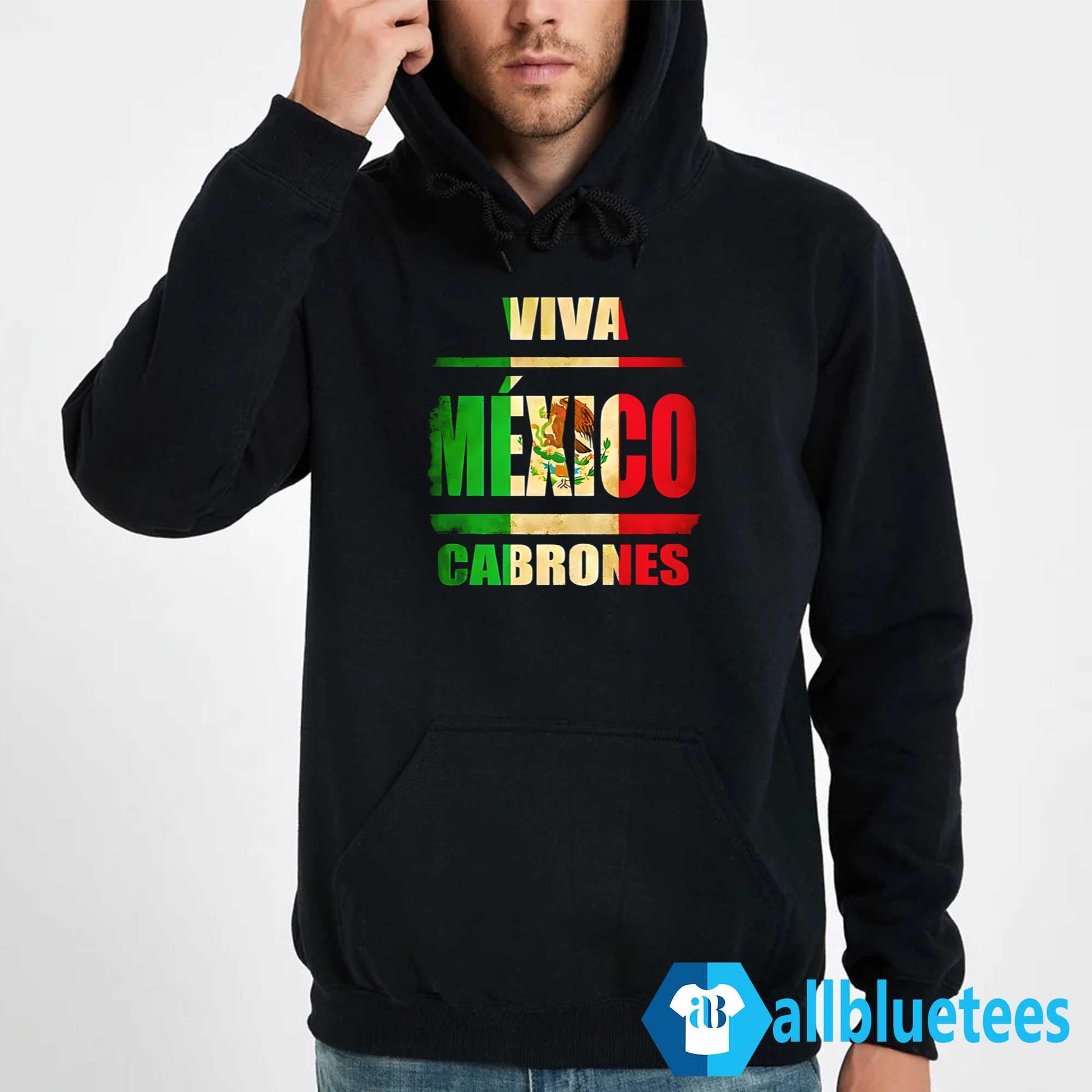 Viva Mexico Cabrones Shirt