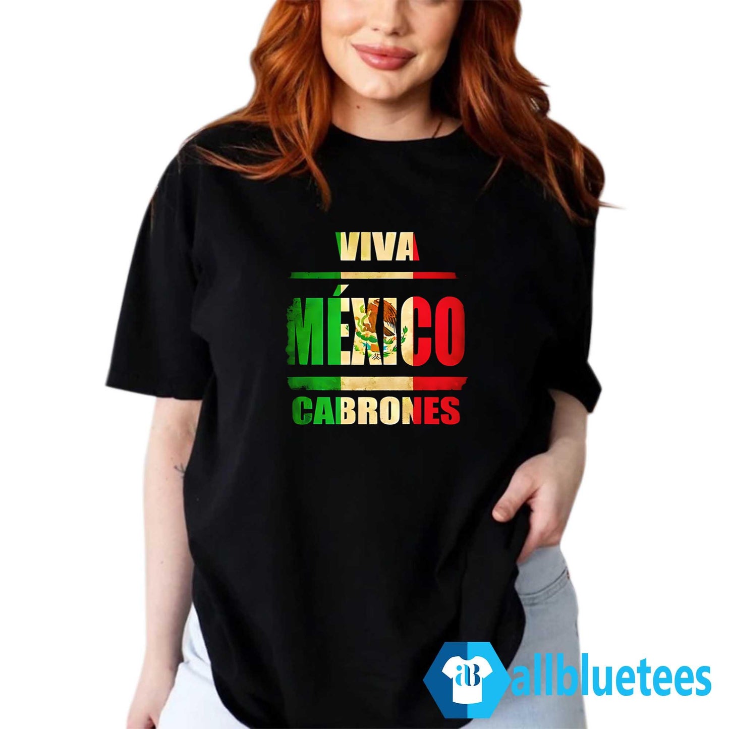 Viva Mexico Cabrones Shirt