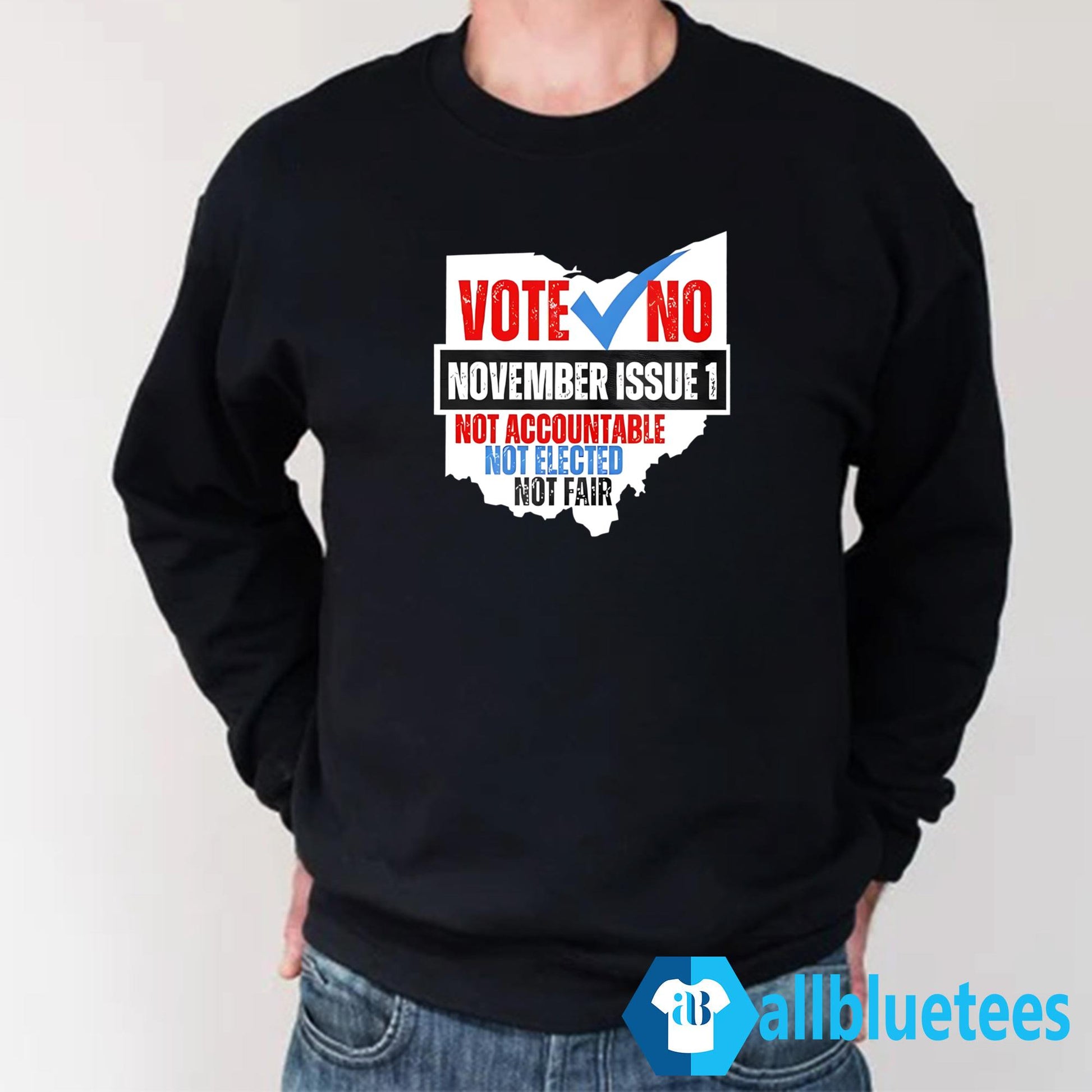 Vote No November Issue 1 Not Accountable Not Elected Not Fair Shirt