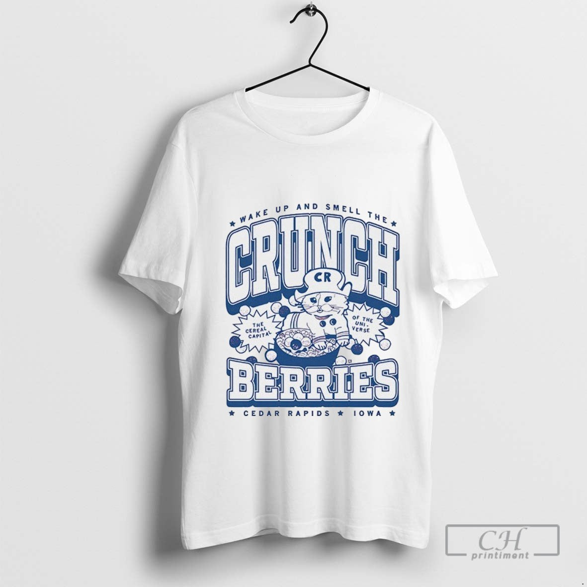 Wake Up And Smell The Crunch Berries Cedar Rapids Iowa T Shirt Sweater