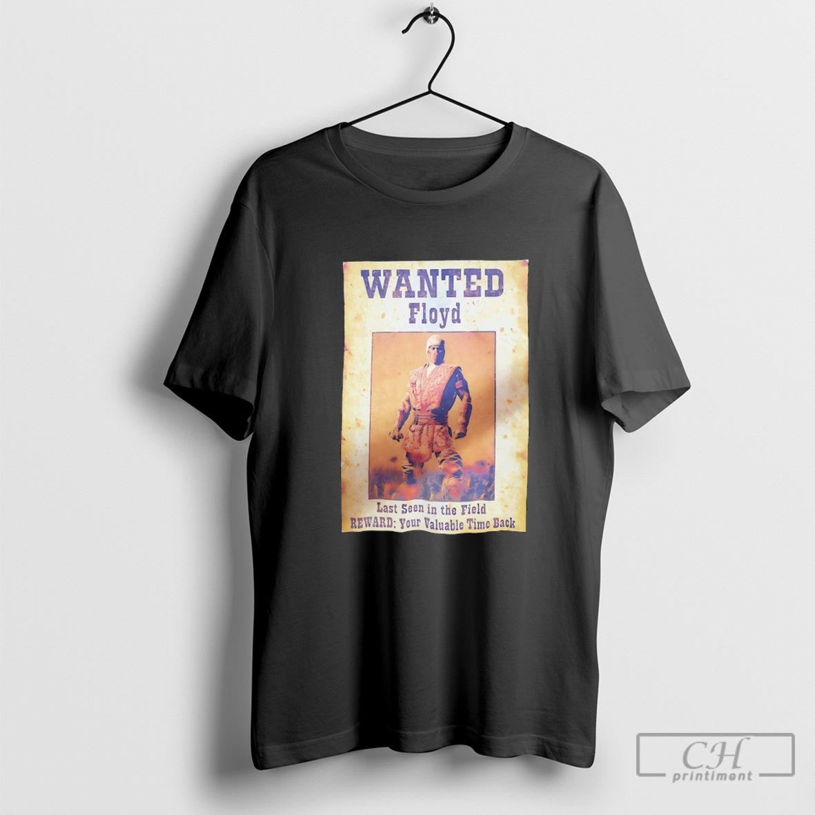 Wanted Floyd Last Seen In The Field Reward Your Valuable Time Back Shirt Sweater
