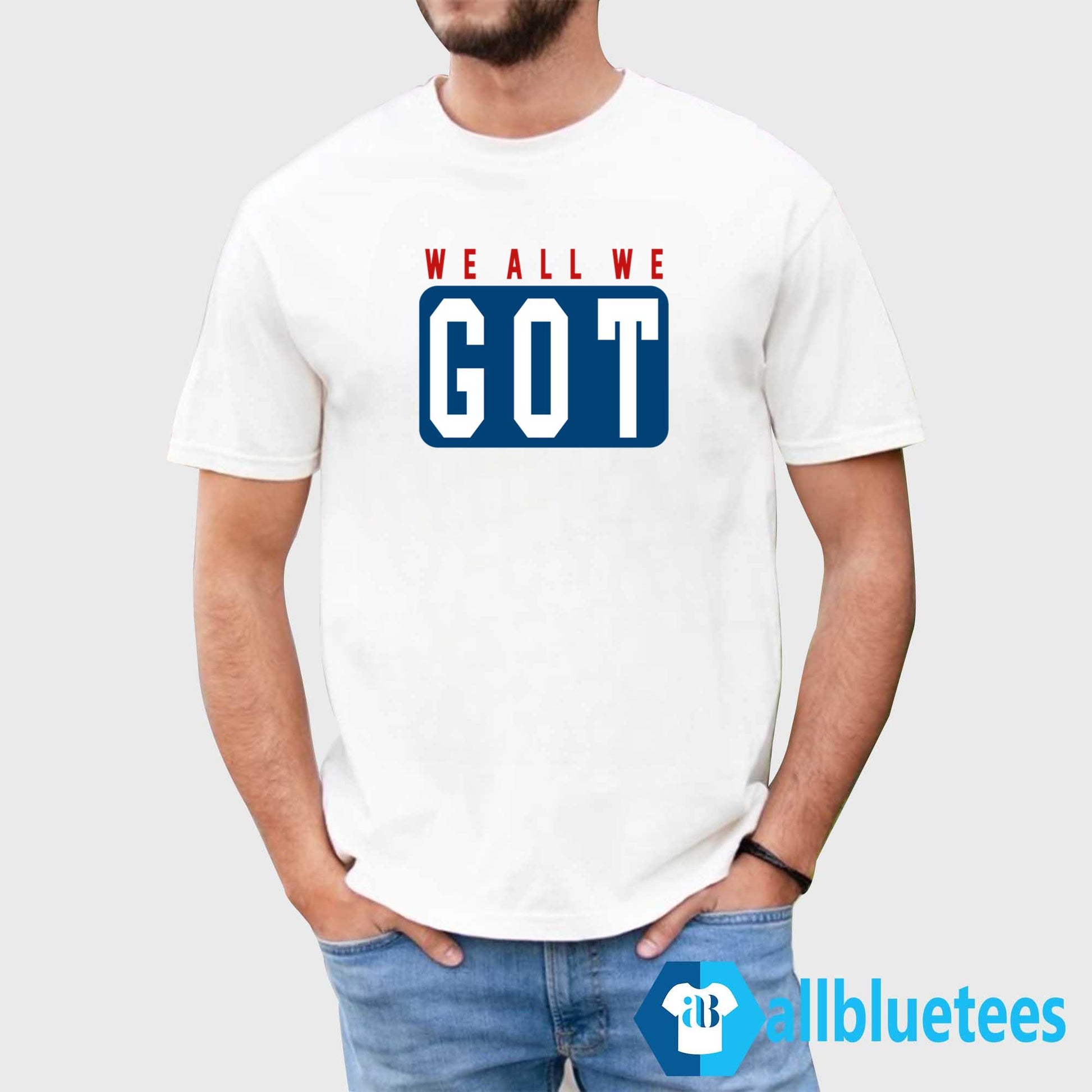 We All We Got Hoodie