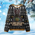 We Have Such Gifts To Show You Ugly Christmas Sweater