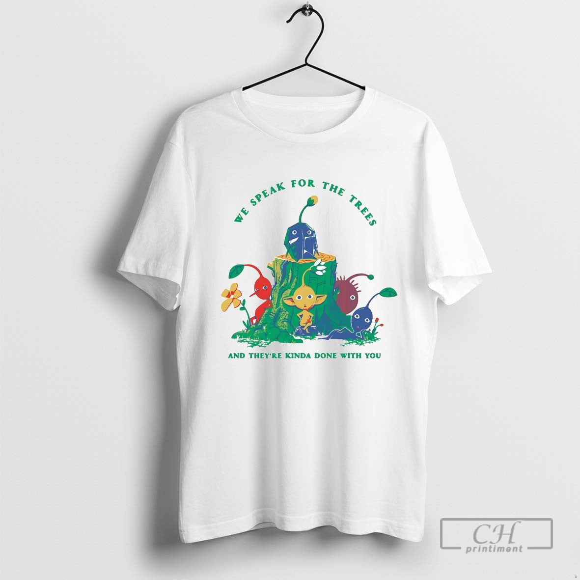 We Speak For The Trees And Theyre Kinda Done With You Shirt Sweater