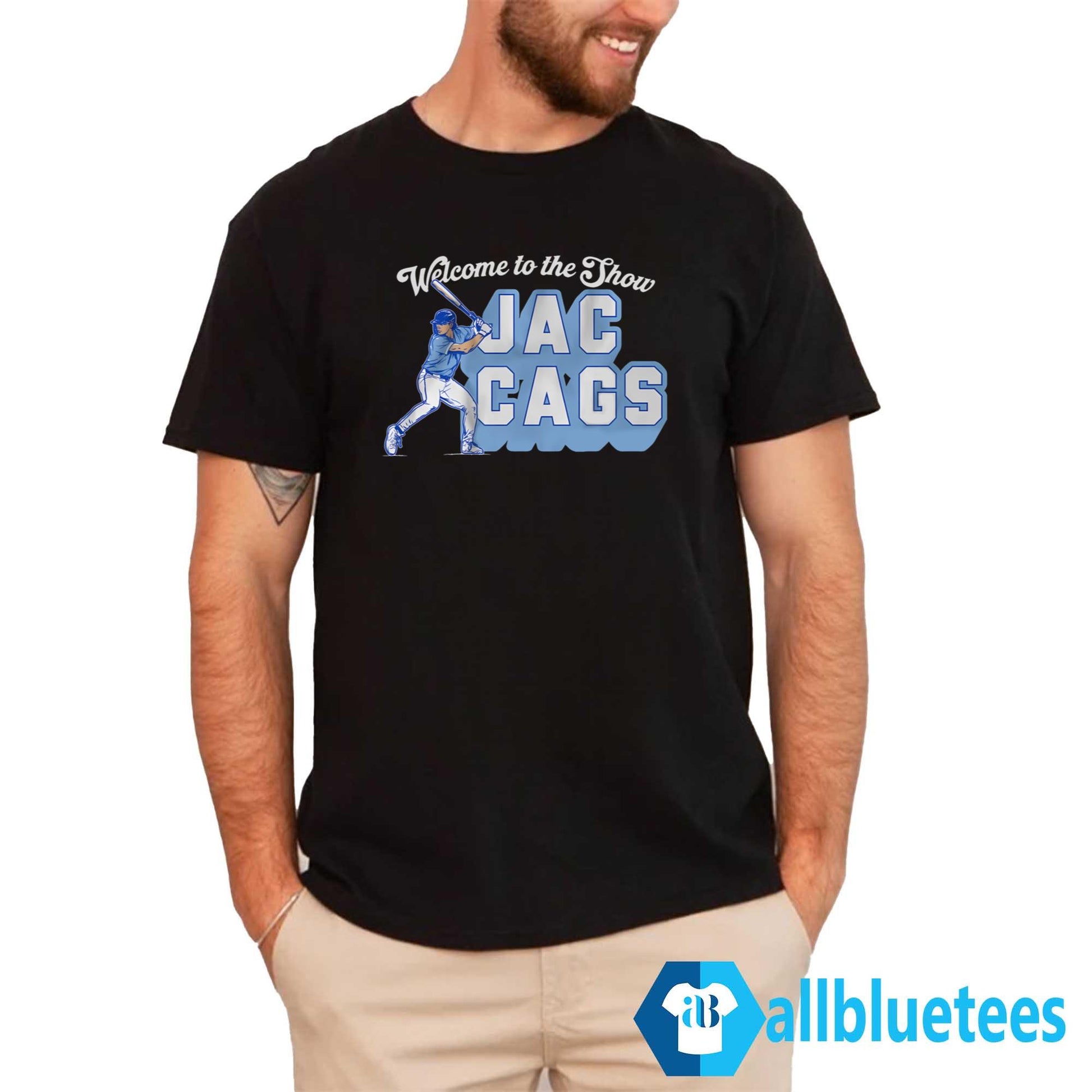 Welcome To The Show Jac Cags Shirt