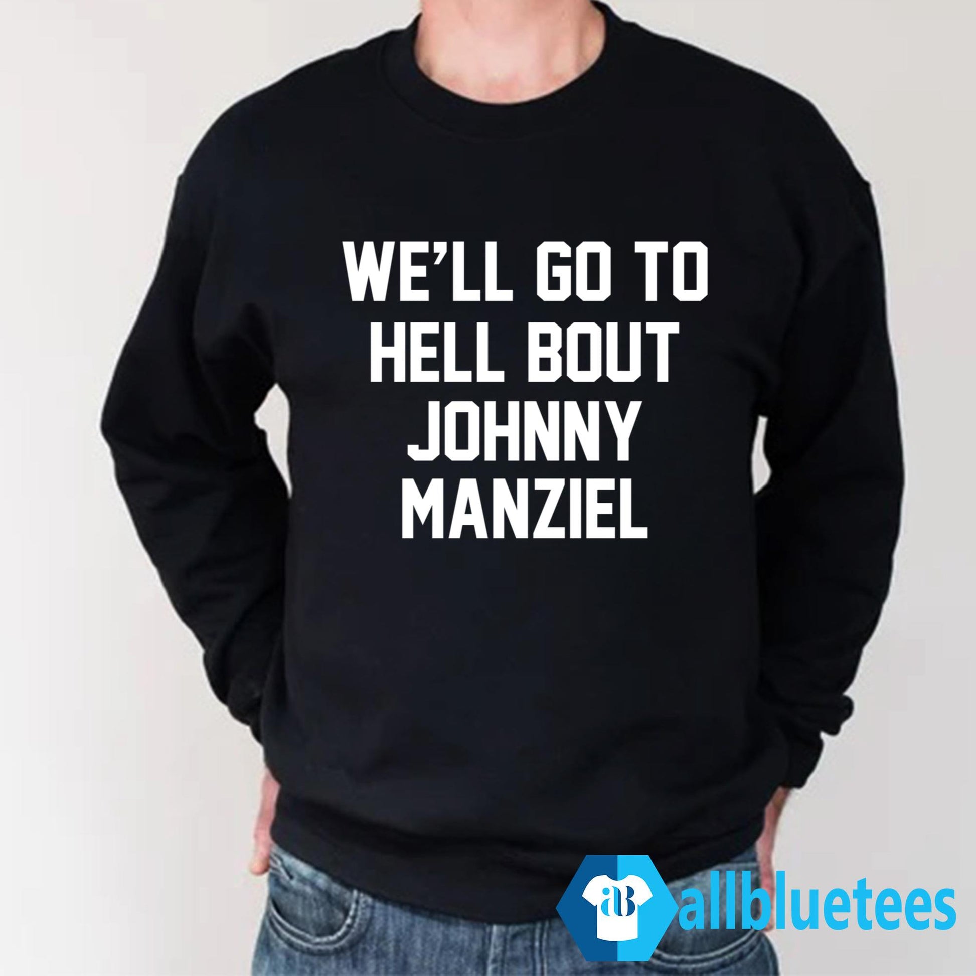 We’ll Go To Hell Bout Johnny Manziel Shirt