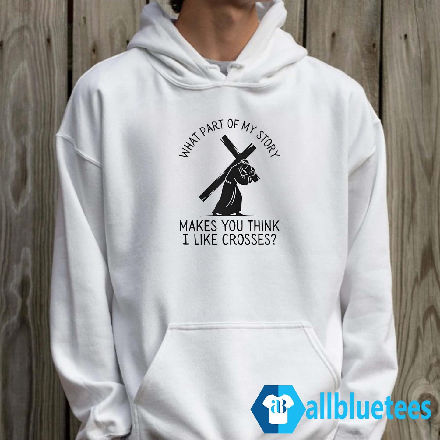 What Part Of My Story Makes You Think I Like Crosses Shirt