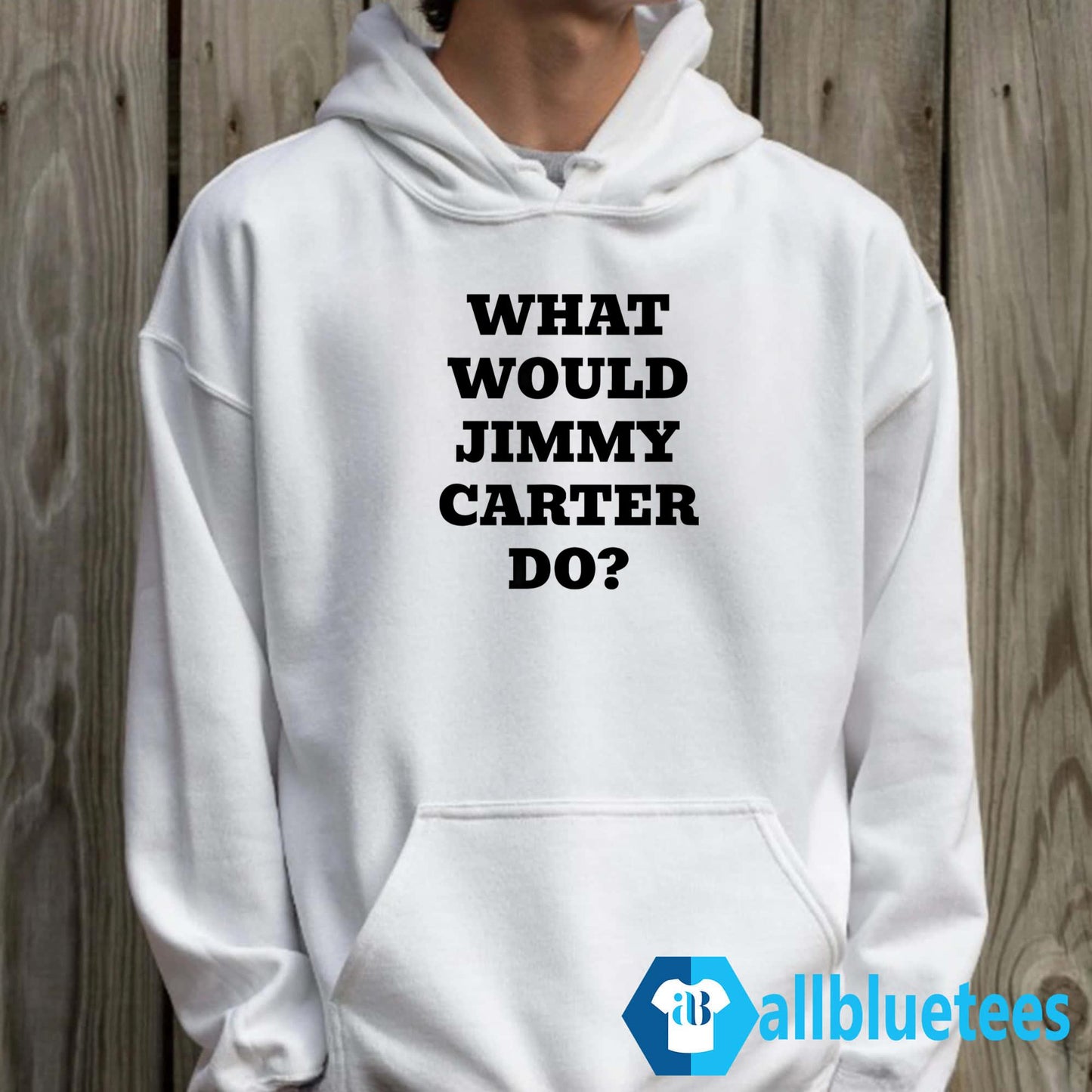 What Would Jimmy Carter Do Shirt