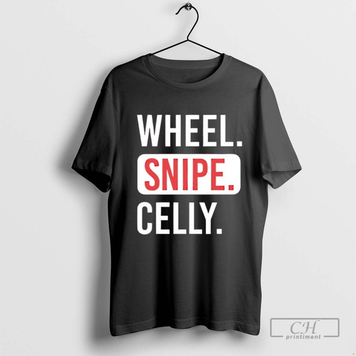 Wheel Snipe Celly