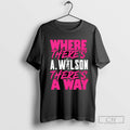 Where Theres A Wilson Theres A Way